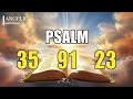 [🙏NIGHT PRAYER!] PSALM 35 PSALM 91 PSALM 23 THE MOST POWERFUL PRAYERS TO CHANGE YOUR LIFE