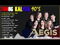 TUNONG KALYEA BATANG 90s - AEGIS BEST SONGS EVER 2024#batang90s #aegis