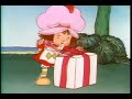 Strawberry Shortcake - Her Very First Adventure!