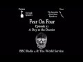 Fear on Four - A Day at the Dentist