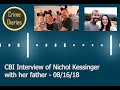 CBI Interview with Nichol Kessinger and father - 08/16/18