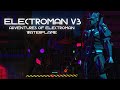 Electroman Adventures V3⚡