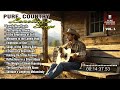 BEST LOVE SONGS | PURE COUNTRY LONELINESS SONGS | VOL.1