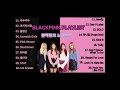 BLACKPINK PLAYLIST 블랙핑크 노래모음