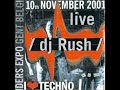 DJ Rush @ I Love Techno 10th November 2001