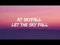 Skyfall - Adele (Lyrics)