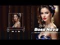 Jazz Bossa Nova Covers 2024 🛕 Bossa Nova Cool Music 🚚 Unforgettable Bossa Nova Jazz Songs