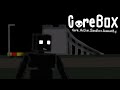 GoreBox Theme [AS-Shadows] Boss fight