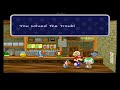 Paper Mario: The Thousand Year Door. Trouble Center Mission 9 - Order me an item!