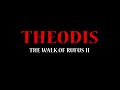 Theodis | The Walk of Rufus 2 | Official Trailer | Out Now