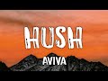 Aviva - Hush (letra/lyrics)