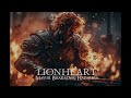 Lionheart - Mayur Bharadwaj Hazarika (Epic Fantasy Heroic Orchestral Original Soundtrack)