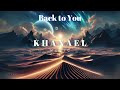 Khanael Music - Back to You
