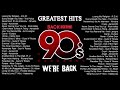 Back To The 90s - 90s Greatest Hits Album - 90s Music Hits - Best Songs Of best hits 90s