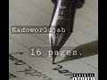 KadoworldJah - 16 pages. (Official Audio)