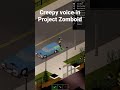 Why was this creepy girl talking to me in Project Zomboid?!?