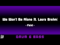 Feint - We Won't Be Alone (ft. Laura Brehm) | 1 Hour | ◄Drum & Bass►
