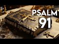 PSALM 91: MOST POWERFUL PRAYER IN THE BIBLE!