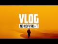 Markvard - Feels Right (Vlog No Copyright Music)