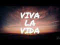 Coldplay - Viva La Vida (Lyrics) 1 Hour