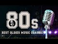 Best Oldies Music Classic 80s - Sweet Memories Song - Golden Oldies Love Songs 80s