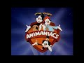 So I ruined the Animaniacs intro