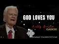 Billy's Sermons || God Loves You | #BillyGraham #God #Jesus #Christ