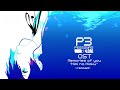 Persona 3 Reload OST - Memories of You [FINAL WASH OF 2024!] HQ