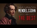 The Best Of Felix Mendelssohn