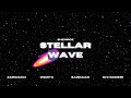 Stellar Wave - Shehroz | Zargham | 3NUR-G | Sardaar | S.H. HAIDERI