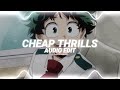 cheap thrills - sia ft. sean paul [edit audio]