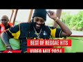 BEST REGGAE SESSION1 HITS VIDEO MIX 2024 🔥🔥🔥