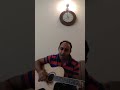 Tu mile dil khile aur jeene ko kya chaahiye..cover by Sunil.