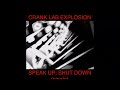 Crank Lab Explosion - Speak up; Shut Down (single)