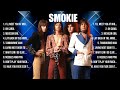 Smokie Mix Top Hits Full Album ▶️ Full Album ▶️ Best 10 Hits Playlist