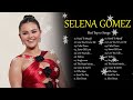 Selena Gomez Best Songs Collection 2024