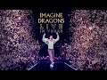 Imagine Dragons - On Top of the World (Live In Vegas) (Official Audio)