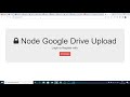 Node.js Express Google Drive API Upload File Using Google Apis Client Library Full Project