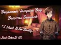 [M4M] Desperate Vampire Boy Becomes Your Servant Halloween special 🎃