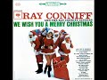 Ray Conniff   1962   We Wish You a Merry Christmas