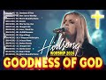 Goodness Of God ...2 Hours Non Stop Hillsong Worship Songs Ever Playlist 2024 #89