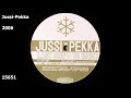 Jussi-Pekka - 15651 - 2006 - Deep House.
