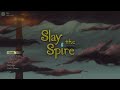 Slay the Spire (Common sense run) (5-2-2023)