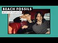 Beach Fossils | Best of Playlist
