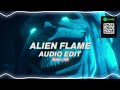 alien flame - shometyle『edit audio』