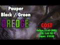 MTG - Pauper Dredge - A Black / Green Budget Deck Tech for Magic: The Gathering