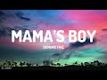 Dominic Fike - Mama’s Boy (Lyrics) [1HOUR]
