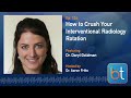 How to Crush Your Interventional Radiology (IR) Rotation w/ Dr. Daryl Goldman | BT Podcast Ep. 134