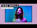Music Like Tame Impala | Vol. 2 | Similar Artists Playlist