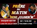 PRIÈRE DE DÉLIVRANCE | PRIÈRE DU MATIN AVEC PLM AMEN 3 FOIS |BENI JOUNEN'W| LUNDI 30 JUILLET 2024